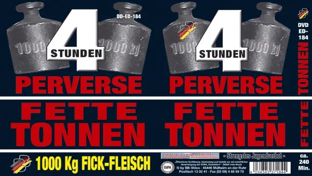 Perverse fette Tonnen